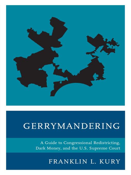 Title details for Gerrymandering by Franklin L. Kury - Available